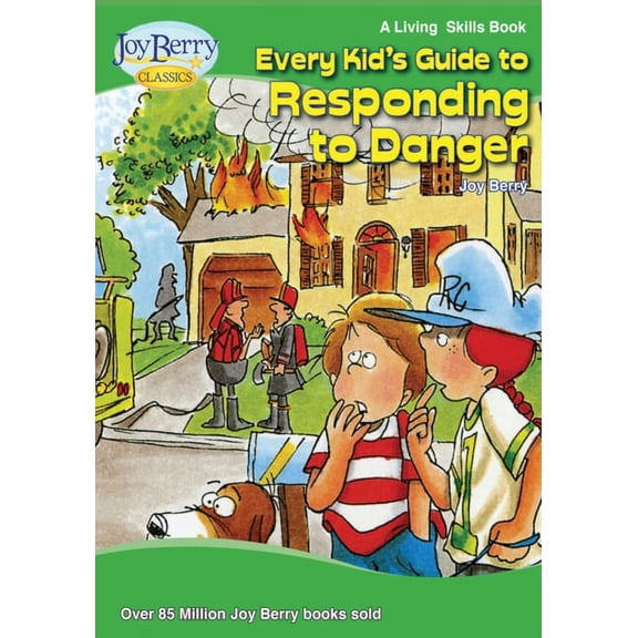 Every Kid's Guide to Responding To Danger, (Paperback)