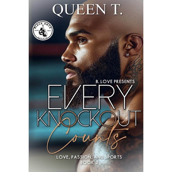 Every Knockout Counts: Book 2 of Love, Passion and Sports, (Paperback)