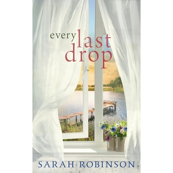 Every Last Drop, (Paperback)