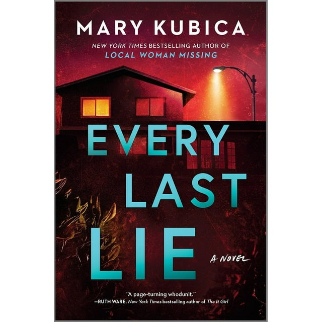 Every Last Lie: A Thrilling Suspense Novel from the Author of Local Woman Missing (Paperback)