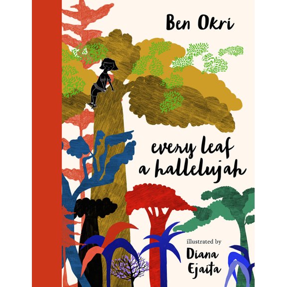 Every Leaf a Hallelujah (Hardcover)