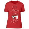 thumbnail image 1 of Every Life Is Better With A Cat T-Shirt Women -Image by Shutterstock, Female Medium, 1 of 2