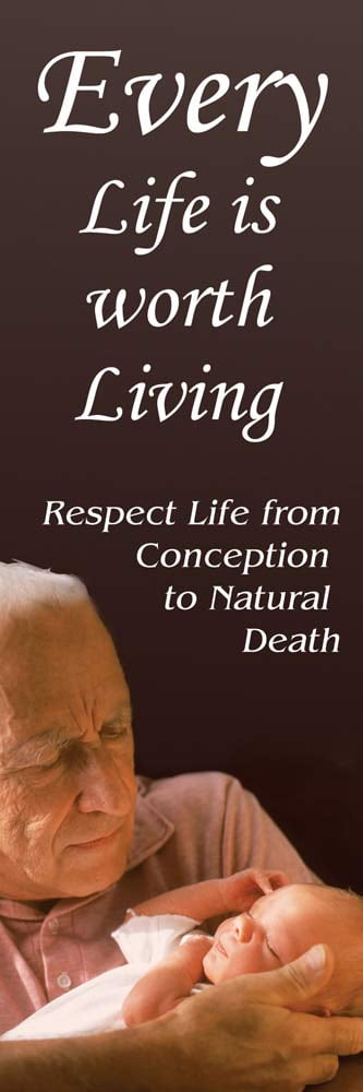 Every Life Is Worth Living Pro-Life Bookmark (Pack of 100)