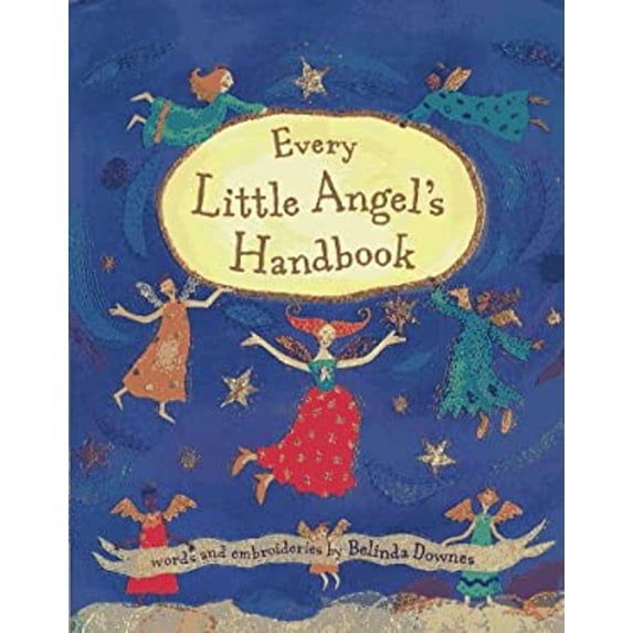 Pre-Owned Every Little Angel's Handbook (Hardcover) 0803722648 9780803722644