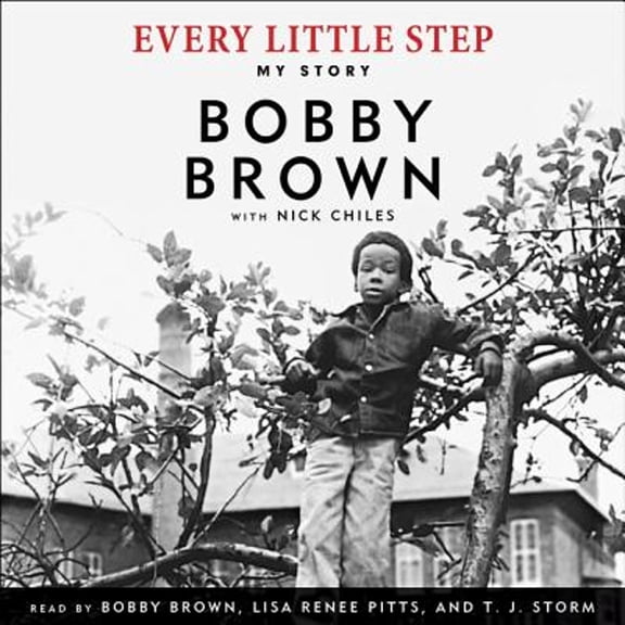 Pre-Owned Every Little Step: My Story (Audiobook 9781504734035) by Bobby Brown, Nick Chiles, Lisa Renee Pitts