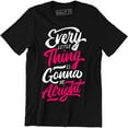 thumbnail image 1 of Every Little Thing Is Gonna Be Alright Beautiful Lyrics Quote Men's Tee, 1 of 4