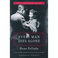 thumbnail image 1 of Pre-Owned Every Man Dies Alone: Special 10th Anniversary Edition (Paperback) 1612198260 9781612198262, 1 of 1
