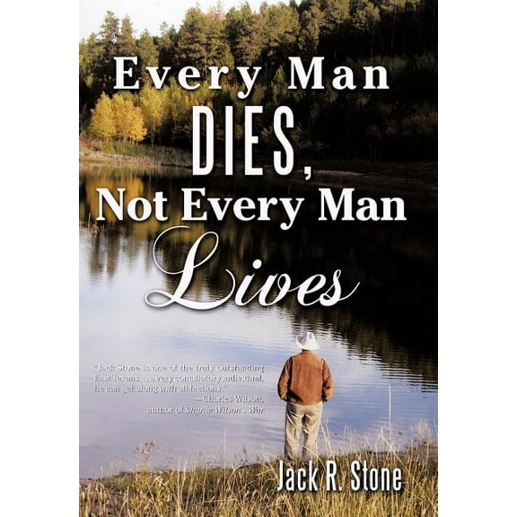Every Man Dies, Not Every Man Lives (Hardcover)