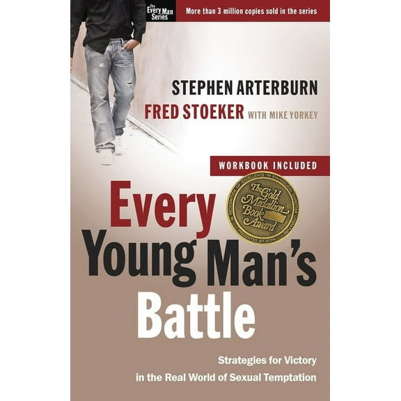 Every Man Every Young Man's Battle: Strategies for Victory in the Real World of Sexual Temptation, (Paperback)