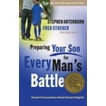 thumbnail image 1 of Every Man Preparing Your Son for Every Man's Battle: Honest Conversations about Sexual Integrity, (Paperback), 1 of 1