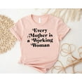 thumbnail image 1 of Every Mother Is A Working Woman Shirt,Mothers Day Gift,Womens Rights Shirt, Feminist Birthday Present For Mom,Mom Lover Gift, Best Mom Shirt SWEATSHIRT All Size S-5XL, 1 of 5