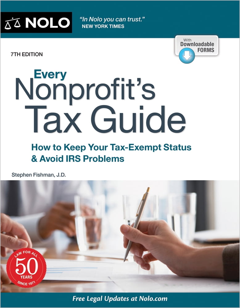 Pre-Owned Every Nonprofit's Tax Guide: How to Keep Your Tax-Exempt Status \u0026 Avoid IRS Problems (Paperback) 1413329225 9781413329223