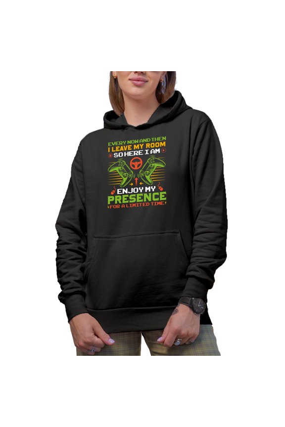 Every Now and Then, I Leave My Room, Enjoy My Presence for a Limited Time - Gamer, Black Hooded Sweatshirt or Hoodie, XL