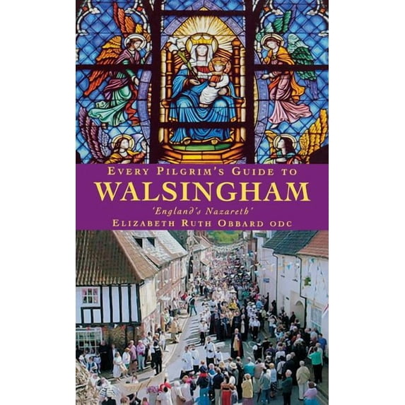 Every Pilgrim's Guide to Walsingham - Paperback