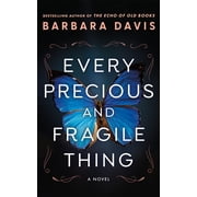 Every Precious and Fragile Thing, Hardcover