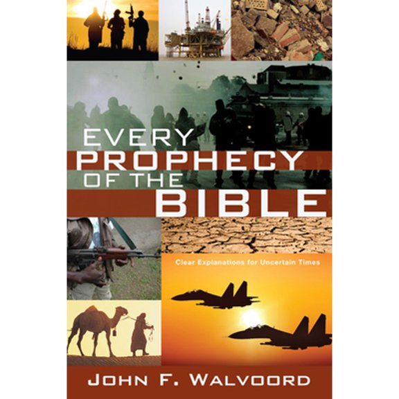 Pre-Owned Every Prophecy of the Bible: Clear Explanations for Uncertain Times (Paperback) 143470386X 9781434703866