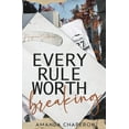 thumbnail image 1 of Every Rule Worth Breaking: Alternate Edition: Alternate Edition: Alternate, (Paperback), 1 of 1