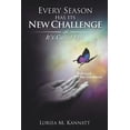 thumbnail image 1 of Every Season Has It's New Challenge, (Paperback), 1 of 1