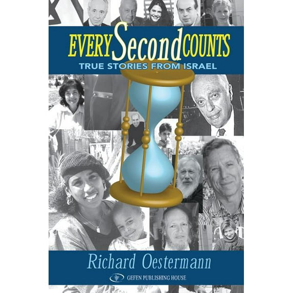 Every Second Counts: True Stories from Israel, (Paperback)