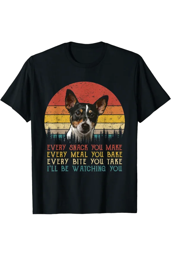 Every Snack You Make Dog Shirt Rat Terrier Cute Animal Lover T-Shirt, Birthday Gift