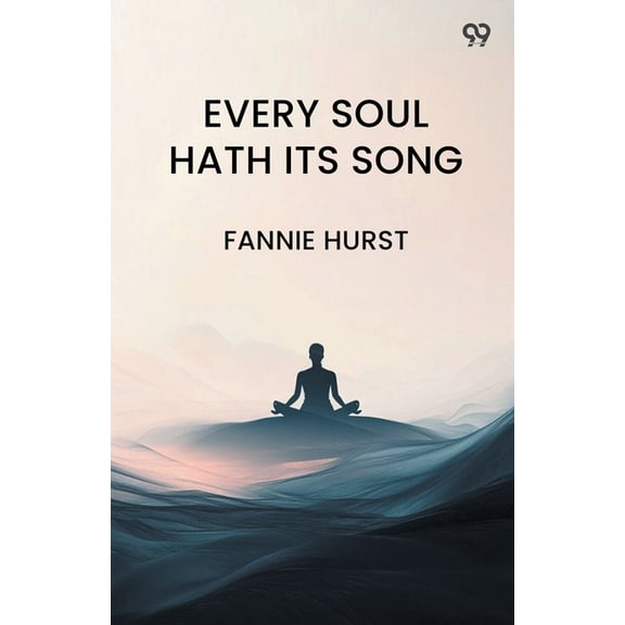 Every Soul Hath Its Song, (Paperback)