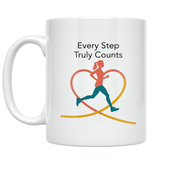 Every Step Truly Counts - Running Enthusiast - 11 oz Ceramic Coffee Mug