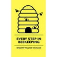 thumbnail image 1 of Every Step in Beekeeping (Hardcover), 1 of 1