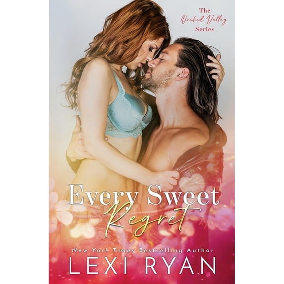 Orchid Valley Every Sweet Regret, Book 2, (Paperback)