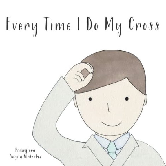 Pre-Owned Every Time I Do My Cross Paperback