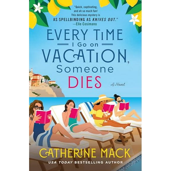 Pre-Owned Every Time I Go on Vacation, Someone Dies (Hardcover) 1250325854 9781250325853