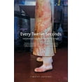 thumbnail image 1 of Every Twelve Seconds: Industrialized Slaughter and the Politics of Sight, 1 of 1