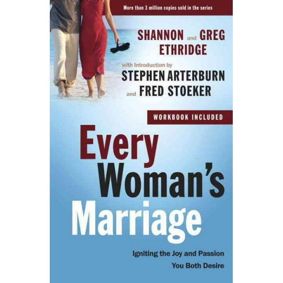Every Woman's Marriage : Igniting the Joy and Passion You Both Desire