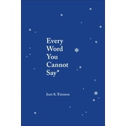 Every Word You Cannot Say