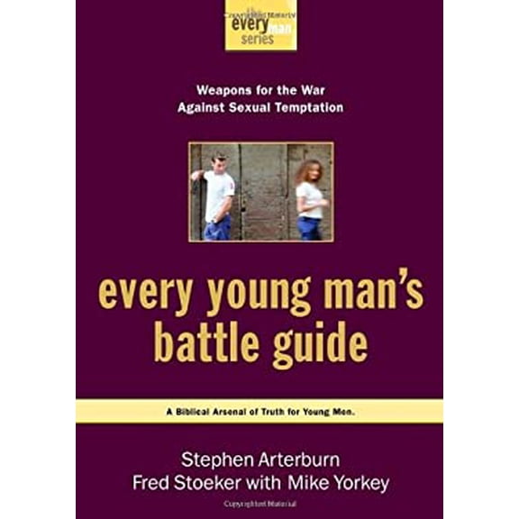 Pre-Owned Every Young Man's Battle Guide: Weapons for the War Against Sexual Temptation (Paperback) 1578567378 9781578567379
