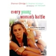 thumbnail image 1 of Pre-Owned Every Young Woman's Battle: Guarding Your Mind, Heart, and Body in a Sex-Saturated World (The Every Man Series) (Paperback) 1578568560 9781578568567, 1 of 1