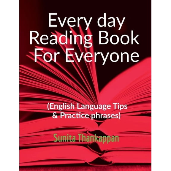 Every day Reading Book For Everyone: (English Language Tips & Practice), (Paperback)