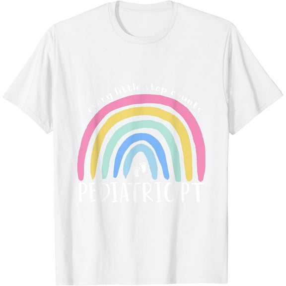 Every little step counts Pediatric PT Physical Therapy OT PT T-Shirt100% pure cotton white short-sleeved T-shirts for men and women