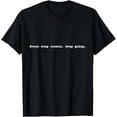 thumbnail image 1 of Every step counts, keep going. Positive Affirmation Quote T-Shirt, 1 of 5