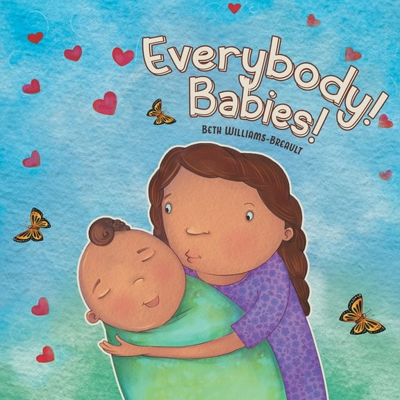 Everybody! Babies!, (Paperback)