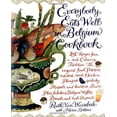 thumbnail image 1 of Pre-Owned Everybody Eats Well in Belgium Cookbook: 250 Recipes from a Rich Culinary Tradition (Paperback) 1563054116 9781563054112, 1 of 1