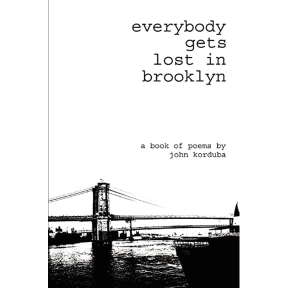 Pre-Owned everybody gets lost in brooklyn (Paperback) 0595338356 9780595338351
