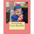 thumbnail image 1 of Everybody Loves Kamilah, (Paperback), 1 of 1