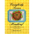 thumbnail image 1 of Pre-Owned Everybody Loves Meatloaf: More Than 100 Recipes for Loaves and Fixings (Paperback) 0060952199 9780060952198, 1 of 1