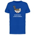 thumbnail image 1 of Everybody Loves Ramen Noodles Tee Men's -Image by Shutterstock, 1 of 2