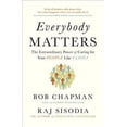 thumbnail image 1 of Everybody Matters : The Extraordinary Power of Caring for Your People Like Family, 1 of 1