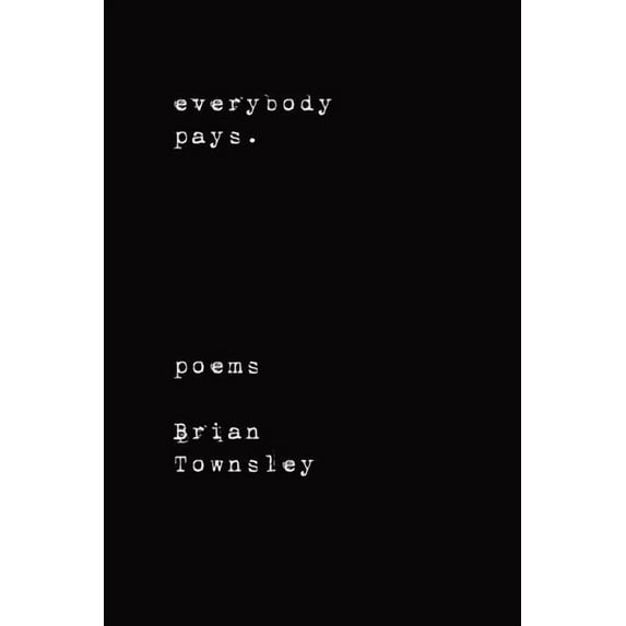 Everybody Pays. (Paperback)