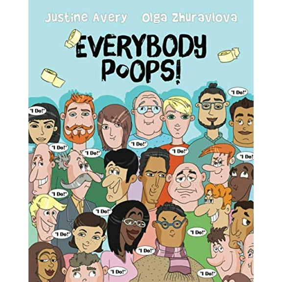 Pre-Owned Everybody Poops! (Everybody Potties!) (Paperback) 194812436X 9781948124362