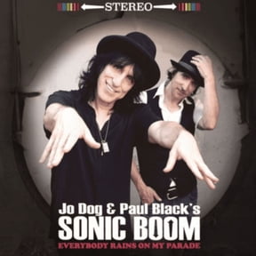 Jo Dog & Paul Black's Sonic Boom Everybody Rains On My Parade (RSD 2022) (Vinyl Record)