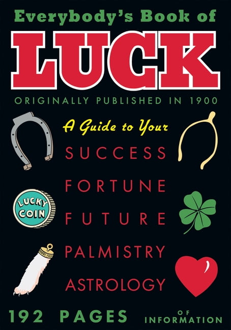 Everybody's Book of Luck, (Paperback)