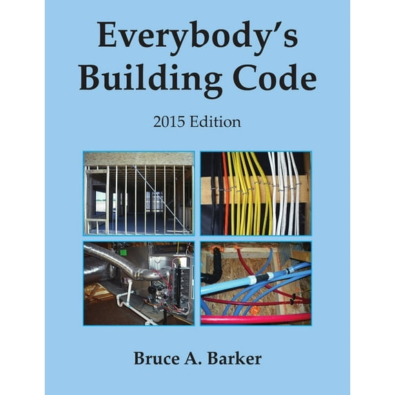 Everybody's Building Code, (Paperback)
